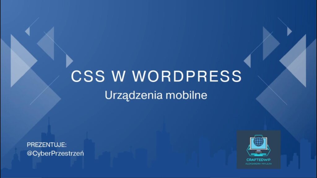 CSS w WordPress urządzenia mobilne