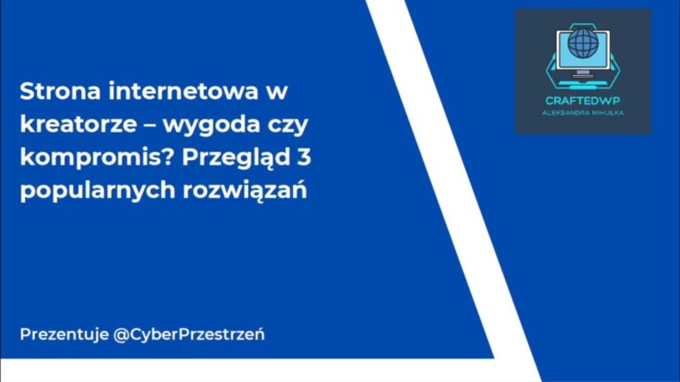 Strona internetowa w kreatorze – wygoda czy kompromis?