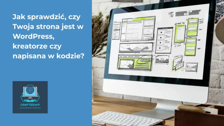 Jak sprawdzić, czy Twoja strona jest w WordPress, kreatorze czy napisana w kodzie