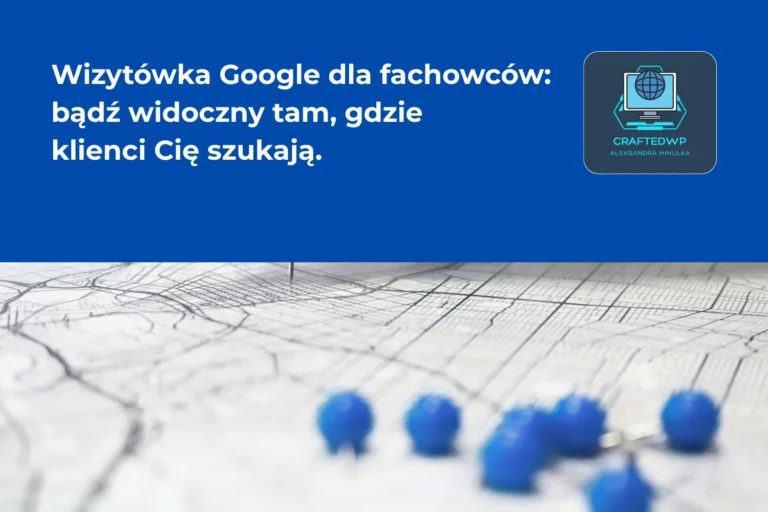 Wizytówka Google dla fachowców