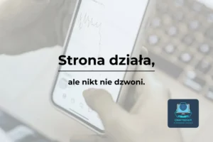 Strona działa, ale nikt nie dzwoni Blog CraftedWP